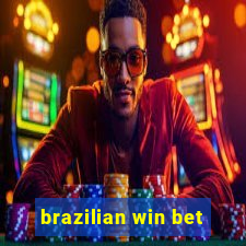 brazilian win bet